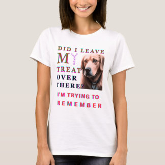 Camiseta ¿Dejé mi regalo allí?