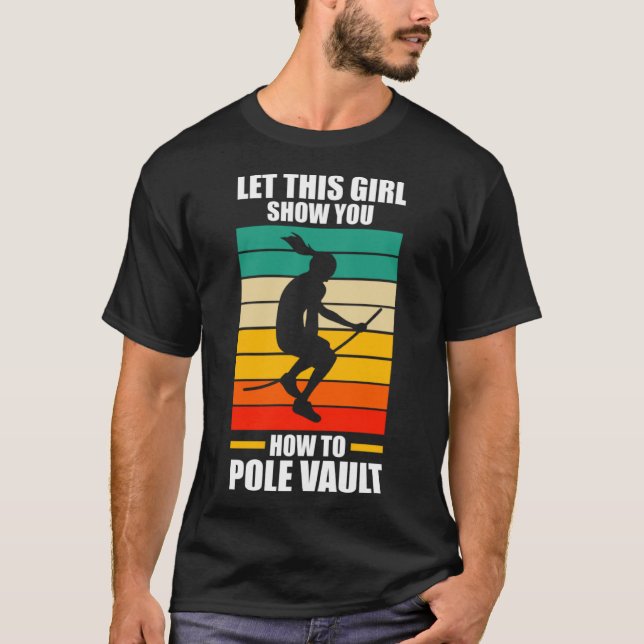 Camiseta deje que este chica le muestre cómo se pole la pis (Anverso)