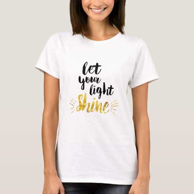 Camiseta Deje su brillo ligero (Anverso)
