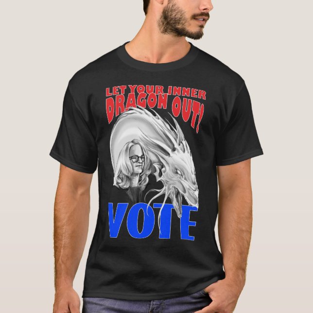Camiseta Deje su VOTO interno del dragón hacia fuera - (Anverso)