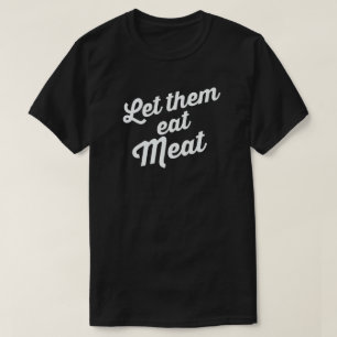 CAMISETA DÉJELOS COMER LA CARNE