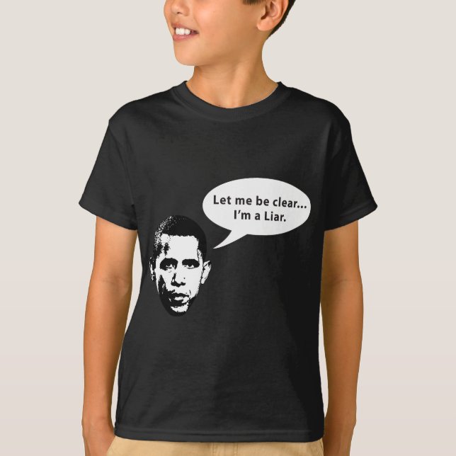 Camiseta Déjeme estar claro… Barack Obama es un mentiroso (Anverso)
