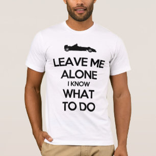 Camiseta Déjeme me solo saben qué hacer