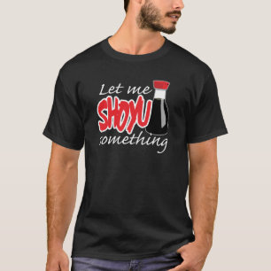 Camiseta Déjeme Shoyu algo