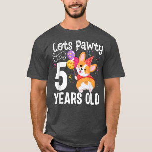 Camiseta Dejemos pasar a los 5 años de edad Corgi Dog Lover