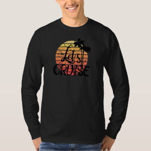 Camiseta Dejemos que el crucero Sun Set luna de miel de lun