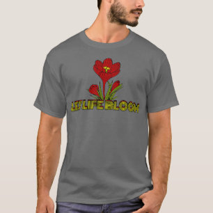 Camiseta Dejemos que la vida florezca el amor las flores de