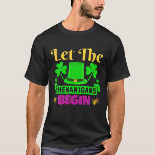 Camiseta Dejemos Que Los Shenanigans Empiecen A Los Patroci