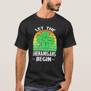 Camiseta Dejemos Que Los Shenanigans Empiecen La Graciosida