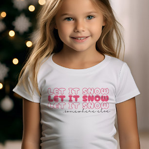Camiseta Dejemos que nieve en otro lugar Navidades divertid