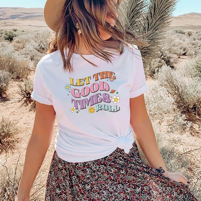 Camiseta Dejemos Que Pasen Los Buenos Tiempos (Subido por el creador)