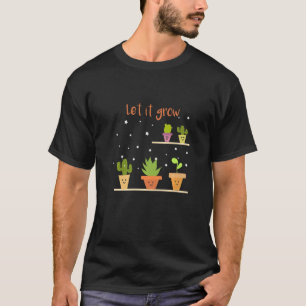 Camiseta Dejemos Que Se Cultive La Plantación De Pot Cute G