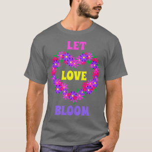 Camiseta Dejen amar a la flor de amor florero de jardineros