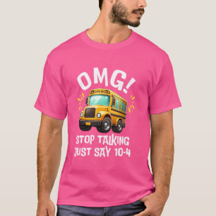 Camiseta Dejen de hablar de Dios, digan 10-4 Funny School B