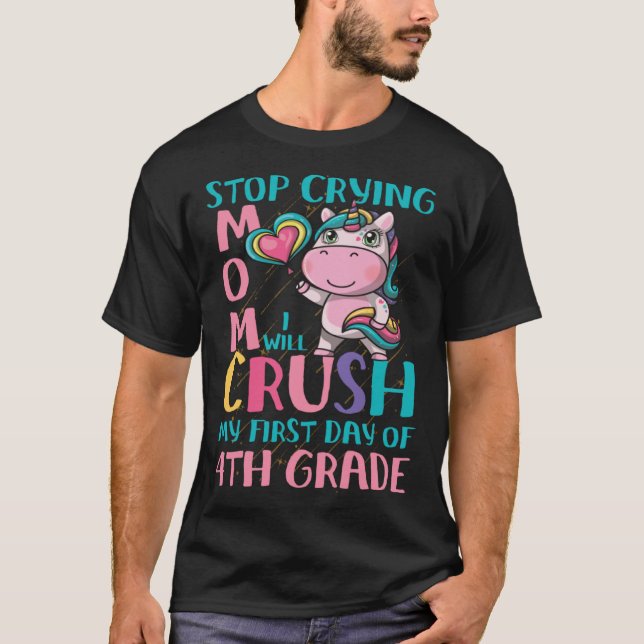 Camiseta Dejen de llorar, mamá, aplastaré cuarto grado Unic (Anverso)