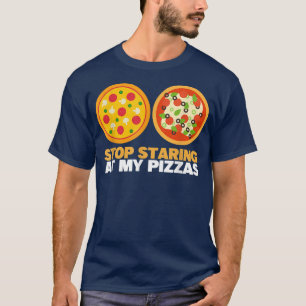 Camiseta Dejen De Mirar Mi Pizza Comiendo Una Pizza Famosa 