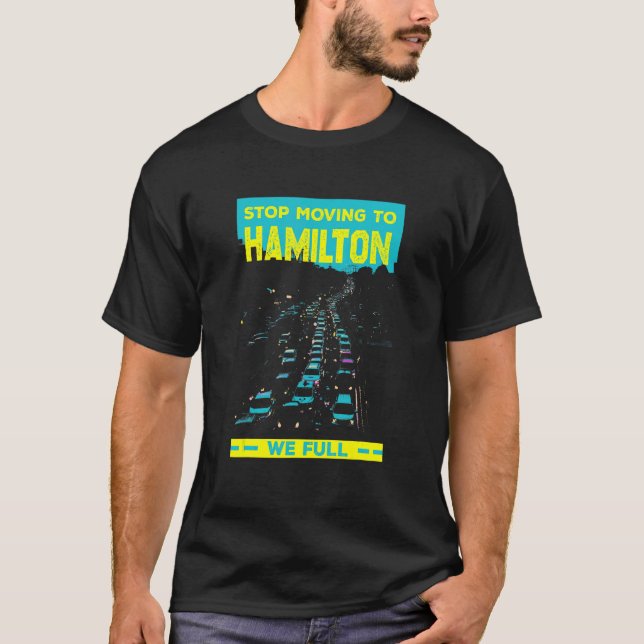 Camiseta Dejen De Moverse A Hamilton Con Humor De Tráfico C (Anverso)