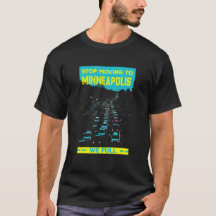 Camiseta Dejen De Moverse A Minneapolis Con Humor De Tráfic