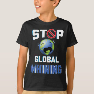 Camiseta Dejen de quejarse a nivel global por la graciosa y