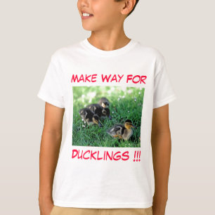 Camiseta ¡¡¡Dejen Lugar A Los Ducklings!!!