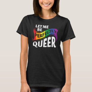 Camiseta Dejen Que Me Orgullo Sea Perfectamente Gay Lgbt Lg