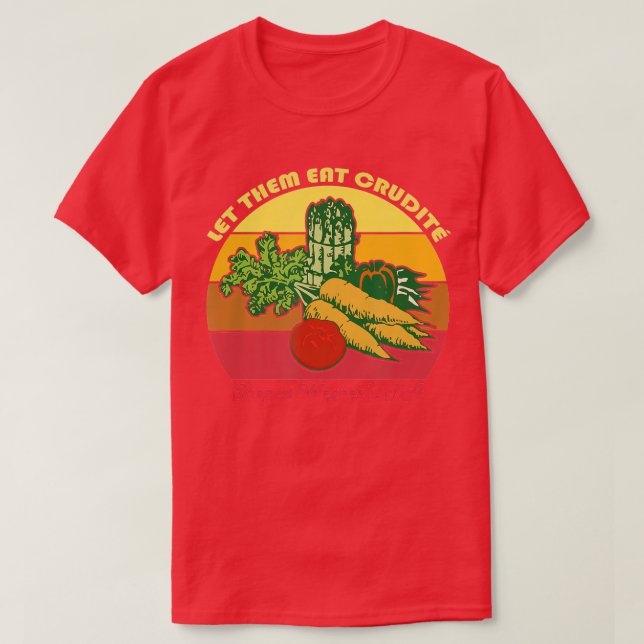 Camiseta Déjenlos Comer Meme Crudite Wegners (Diseño del anverso)