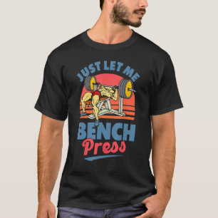 Camiseta Déjenme Bench Press Benchpress Workpress Gym Pow