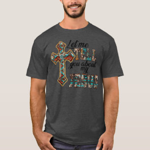 Camiseta Déjenme contarles acerca de mi Jesús Chica Vaca Oc