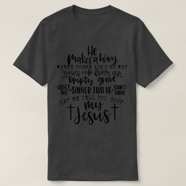 Camiseta Déjenme Decirles De Mi Cristo De La Biblia De Jesú (Diseño del anverso)