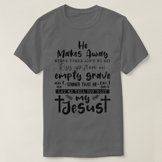 Camiseta Déjenme Decirles De Mi Cristo De La Biblia De Jesú (Diseño del anverso)