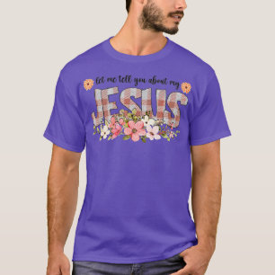 Camiseta Déjenme Decirles De Mis Creyentes Cristianos Jesús