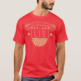 Camiseta Déjenme Decirles De Mis Creyentes Cristianos Jesús