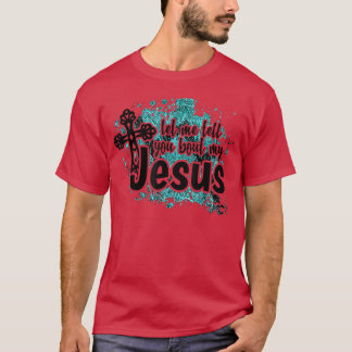Camiseta Déjenme Decirles Sobre Mi Biblia Turquesa Jesús Je