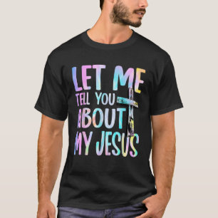 Camiseta Déjenme Decirles Sobre Mi Dios Creer Biblia