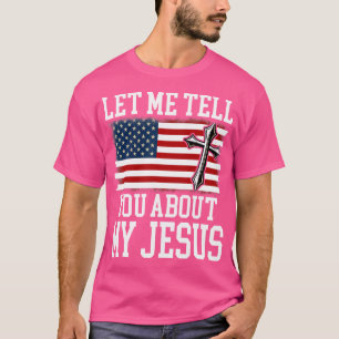 Camiseta Déjenme Decirles Sobre Mi Dios Creer Biblia