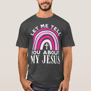 Camiseta Déjenme Decirles Sobre Mi Dios Creer Biblia