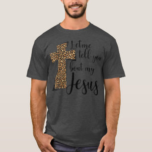 Camiseta Déjenme Decirles Sobre Mi Inspiración De Jesus Leo