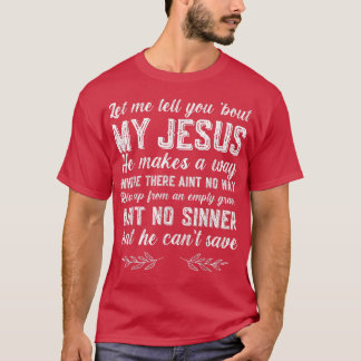 Camiseta Déjenme Decirles Sobre Mi Jesús Cristiano