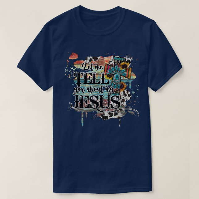 Camiseta Déjenme Decirles Sobre Mi Jesús Leopardo De Las Fl (Diseño del anverso)