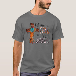 Camiseta Déjenme Decirles Sobre Mi Religión Cristiana Jesús