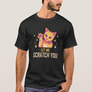 Camiseta Déjenme Escracharte del gracioso Humor De Gato Gat