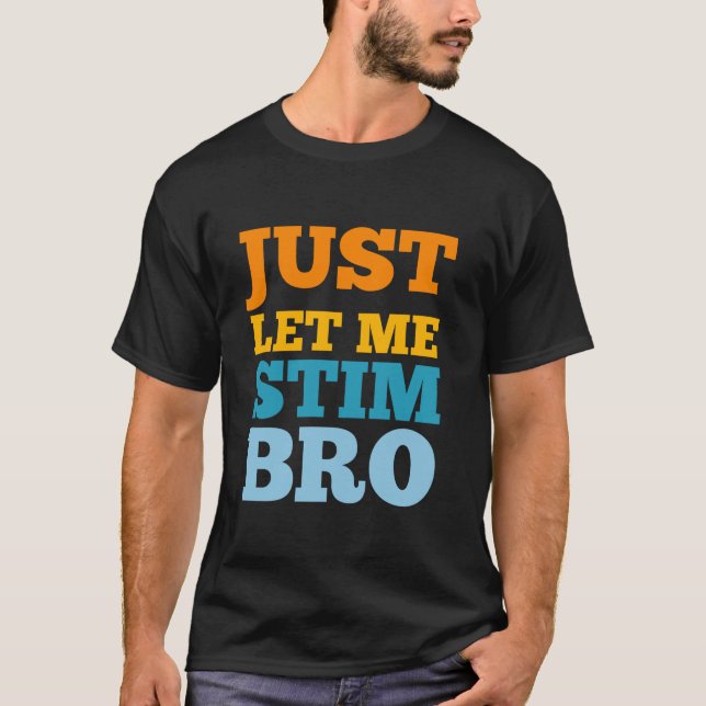 Camiseta déjenme estimularme hermano Gracioso Autismo Conci (Anverso)