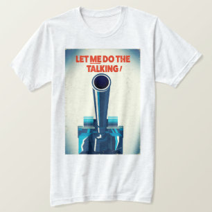 Camiseta Déjenme hablar (impresión estilo WW2)