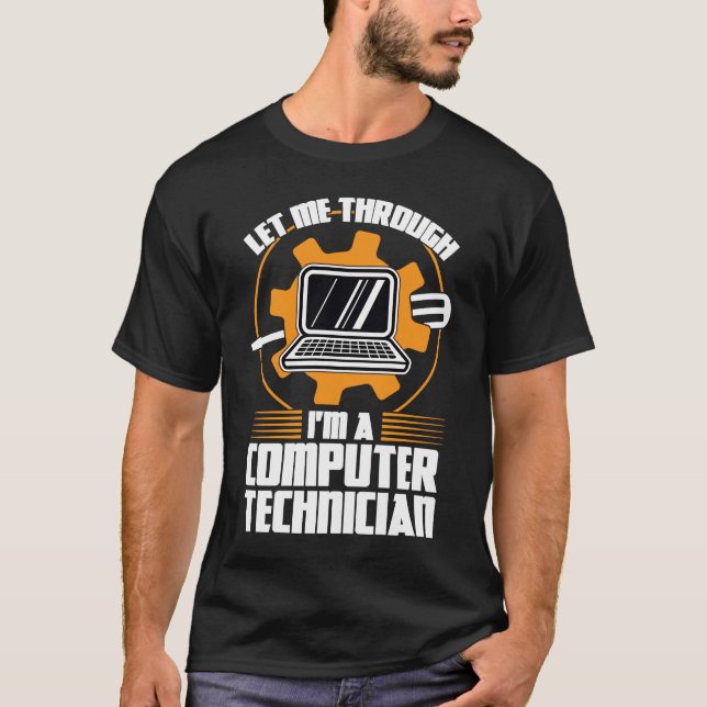 Camiseta déjenme pasar que soy un técnico de informática (Anverso)