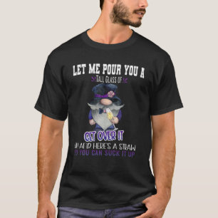 Camiseta Déjenme Que Les Lleve Un Alto Vaso Para Superar S