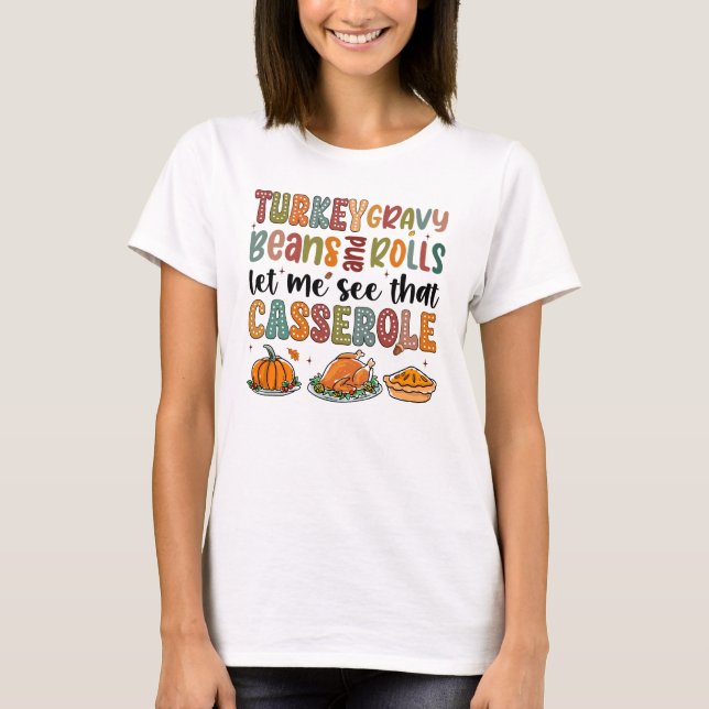Camiseta Déjenme Ver Ese Gracioso Día De Gracias De Cassero (Anverso)