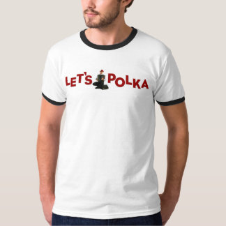 Camiseta ¡Déjenos polca!