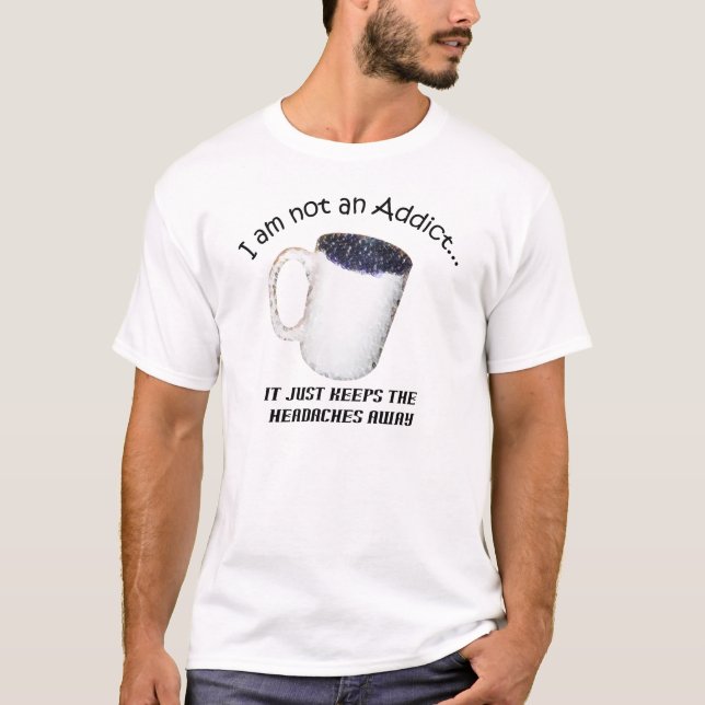 Camiseta del adicto al café (Anverso)