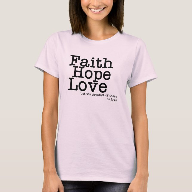 Camiseta del amor de la esperanza de la fe (Anverso)