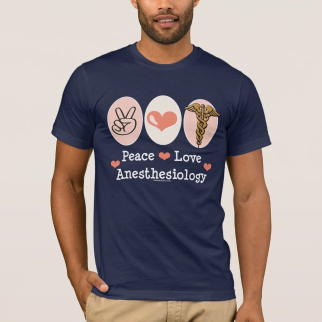 Camiseta del Anesthesiology del amor de la paz (Anverso)